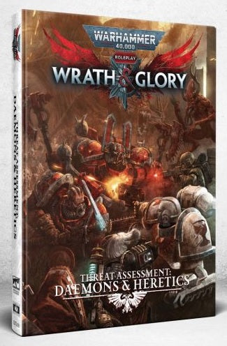 Warhammer 40K Wrath & Glory RPG: Threat Assessment Daemons & Heretics | Dragon's Lair Comics and Fantasy Houston TX