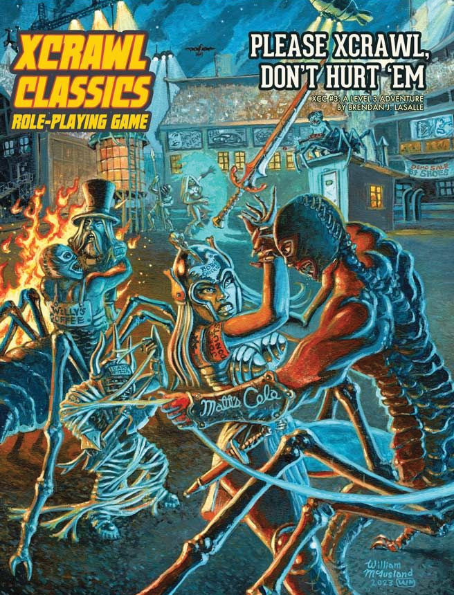 Xcrawl Classics RPG: #003 - Please Xcrawl! Don't Hurt `Em | Dragon's Lair Comics and Fantasy Houston TX