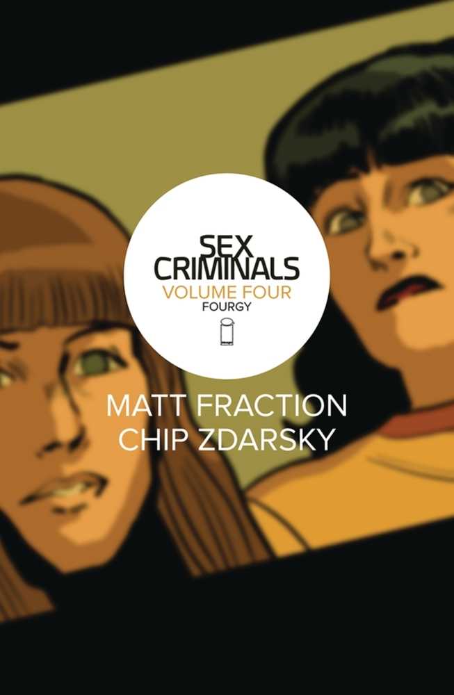 Sex Criminals TPB Volume 04 Fourgy (Mature) | Odin's Place