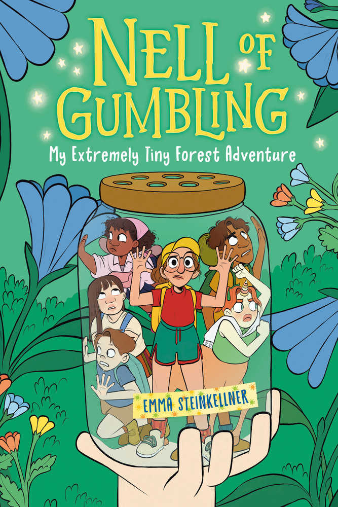 Nell Of Gumbling: My Extremely Tiny Forest Adventure | Dragon's Lair Comics and Fantasy Houston TX