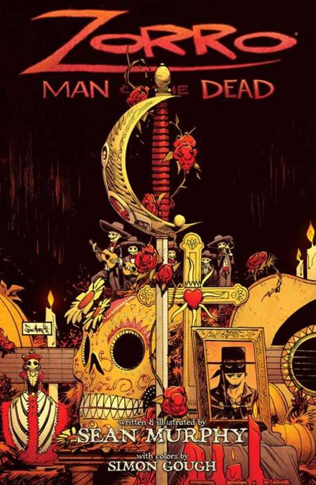 Zorro TPB Volume 01 Man Of The Dead 1st Edition Variant Allocations May Occur Previously Offered Thru Diamond | Dragon's Lair Comics and Fantasy Houston TX