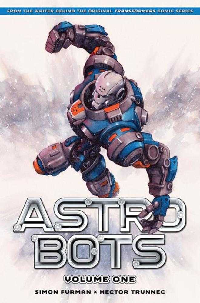 Astrobots TPB Volume 01 | Dragon's Lair Comics and Fantasy Houston TX