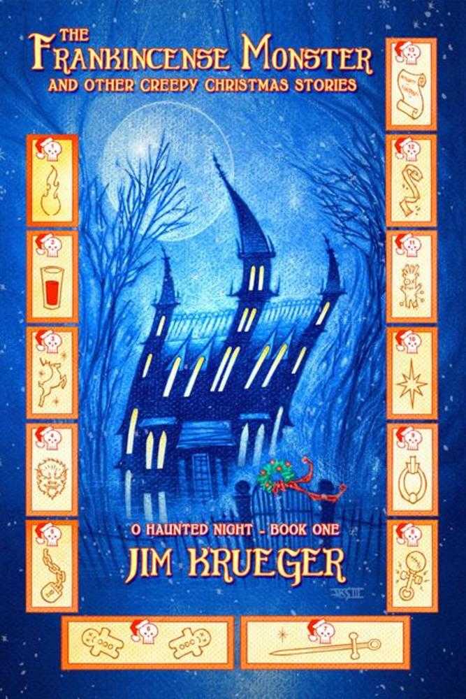 Frankincense Monster And Other Creepy Christmas Stories TPB Volume 01 O Haunted Night (Mature) | Dragon's Lair Comics and Fantasy Houston TX