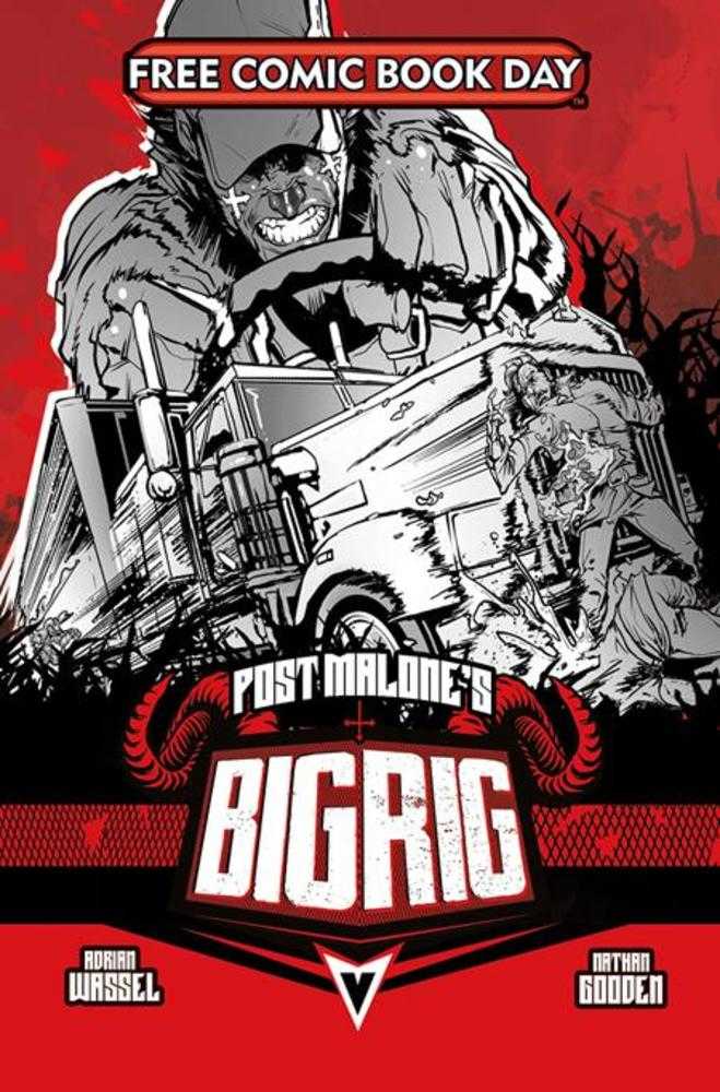 Free Comic Book Day 2025 - Bundle Of 50 - Post Malones Big Rig #1 (Mature) | Dragon's Lair Comics and Fantasy Houston TX
