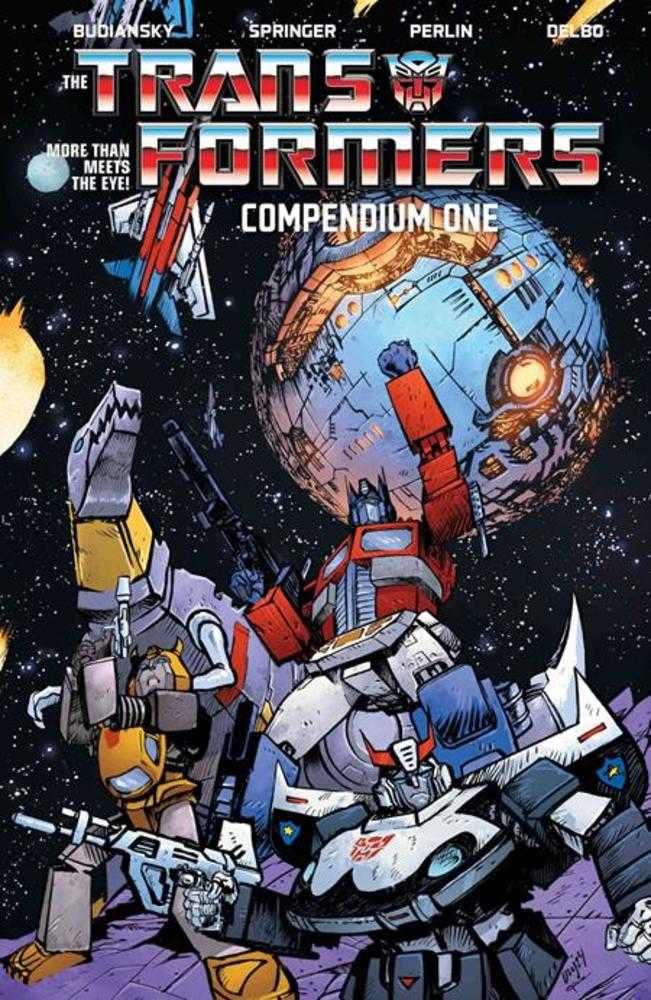 Transformers Compendium TPB Volume 01 Daniel Warren Johnson & Mike Spicer Cover | Dragon's Lair Comics and Fantasy Houston TX