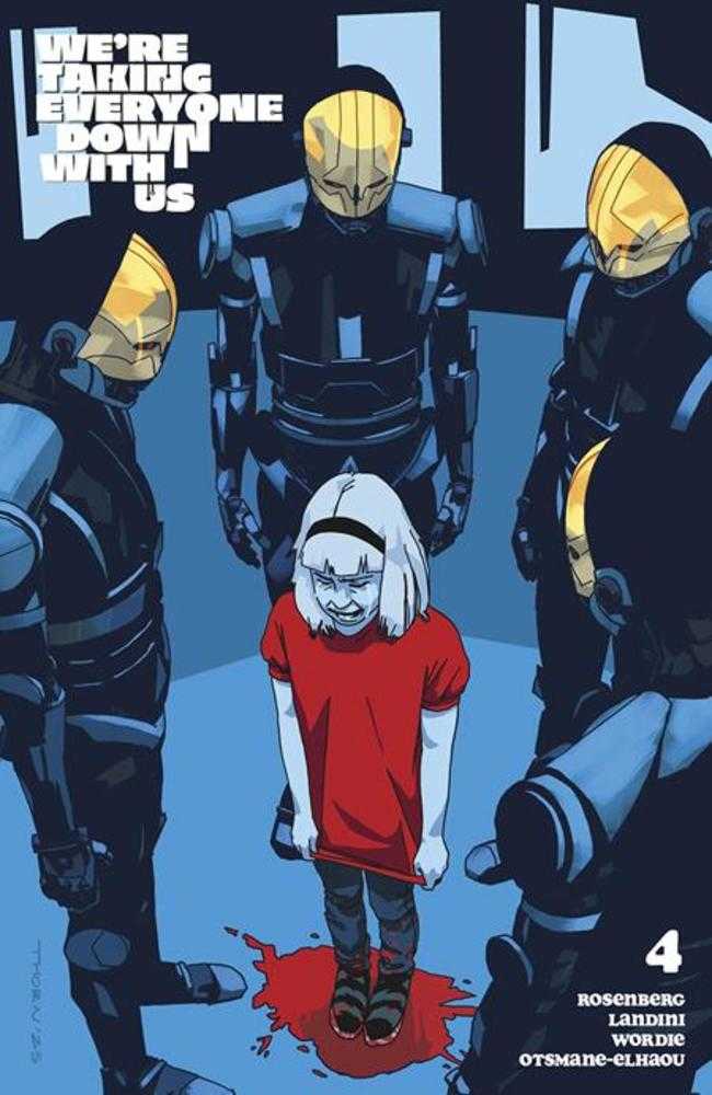Were Taking Everyone Down With Us #4 (Of 6) Cover C Carson Thorn Variant (Mature) | Dragon's Lair Comics and Fantasy Houston TX
