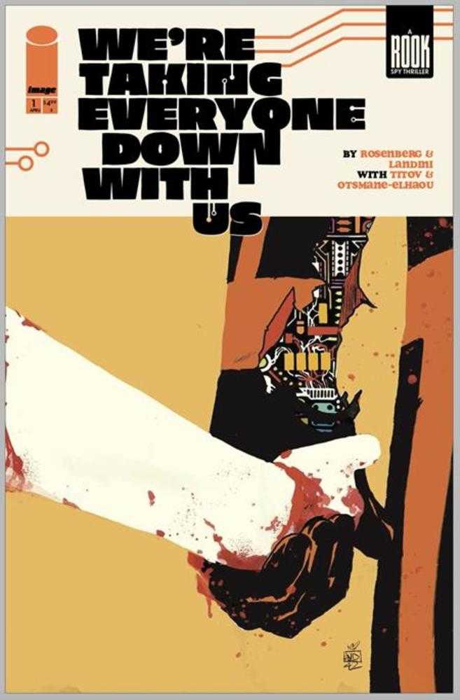 Were Taking Everyone Down With Us #1 (Of 6) 2nd Print Cover A Stefano Landini (Mature) | Dragon's Lair Comics and Fantasy Houston TX