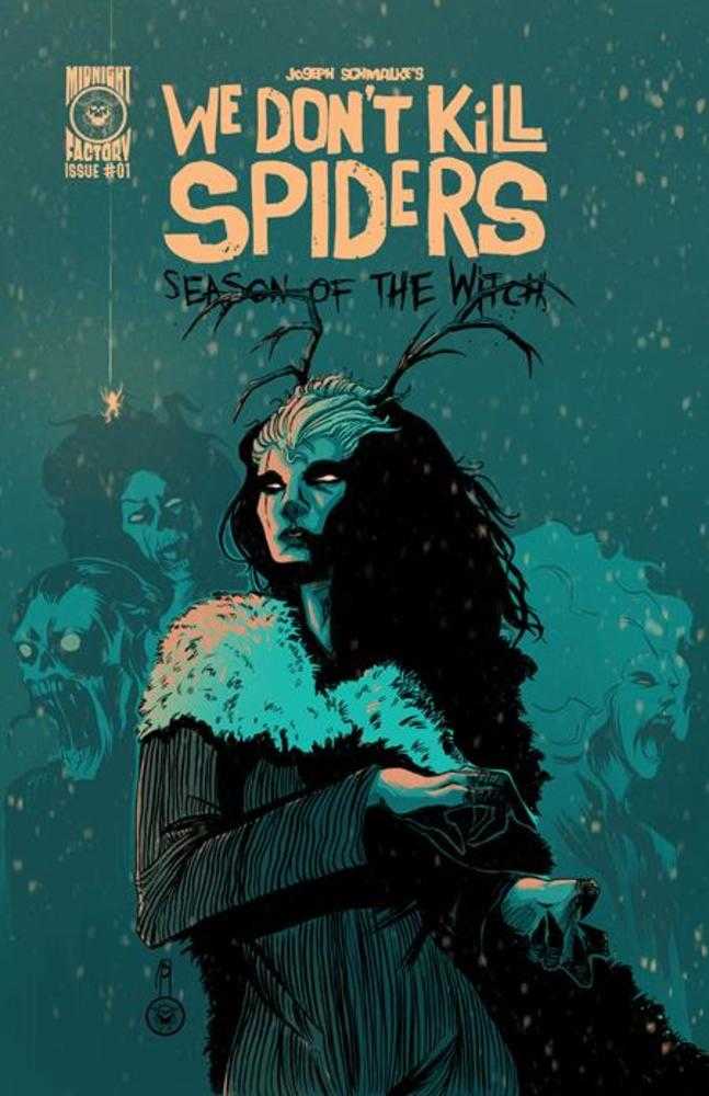We Dont Kill Spiders Season Of The Witch #1 Cover B Joseph Schmalke Variant | Dragon's Lair Comics and Fantasy Houston TX