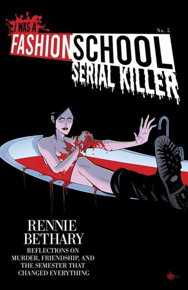 I Was A Fashion School Serial Killer #5 (Of 5) Cover B Daniel Hillyard & Michelle Madsen Blood Bath Variant (Mature) | Dragon's Lair Comics and Fantasy Houston TX