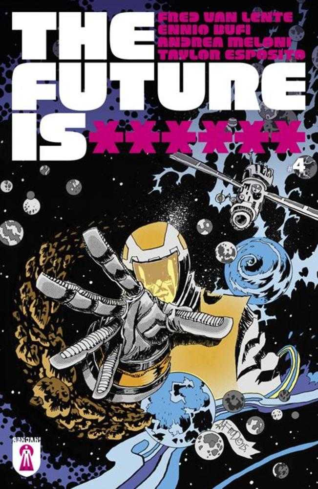 Future Is ****** #4 (Mature) | Dragon's Lair Comics and Fantasy Houston TX