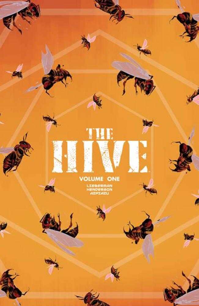 Hive TPB Volume 01 (Mature) | Dragon's Lair Comics and Fantasy Houston TX