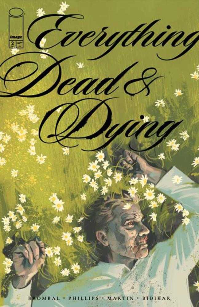 Everything Dead & Dying #2 (Of 5) Cover A Jacob Phillips (Mature) | Dragon's Lair Comics and Fantasy Houston TX