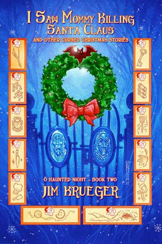I Saw Mommy Killing Santa Claus And Other Cursed Christmas Stories TPB Volume 02 O Haunted Night | Dragon's Lair Comics and Fantasy Houston TX