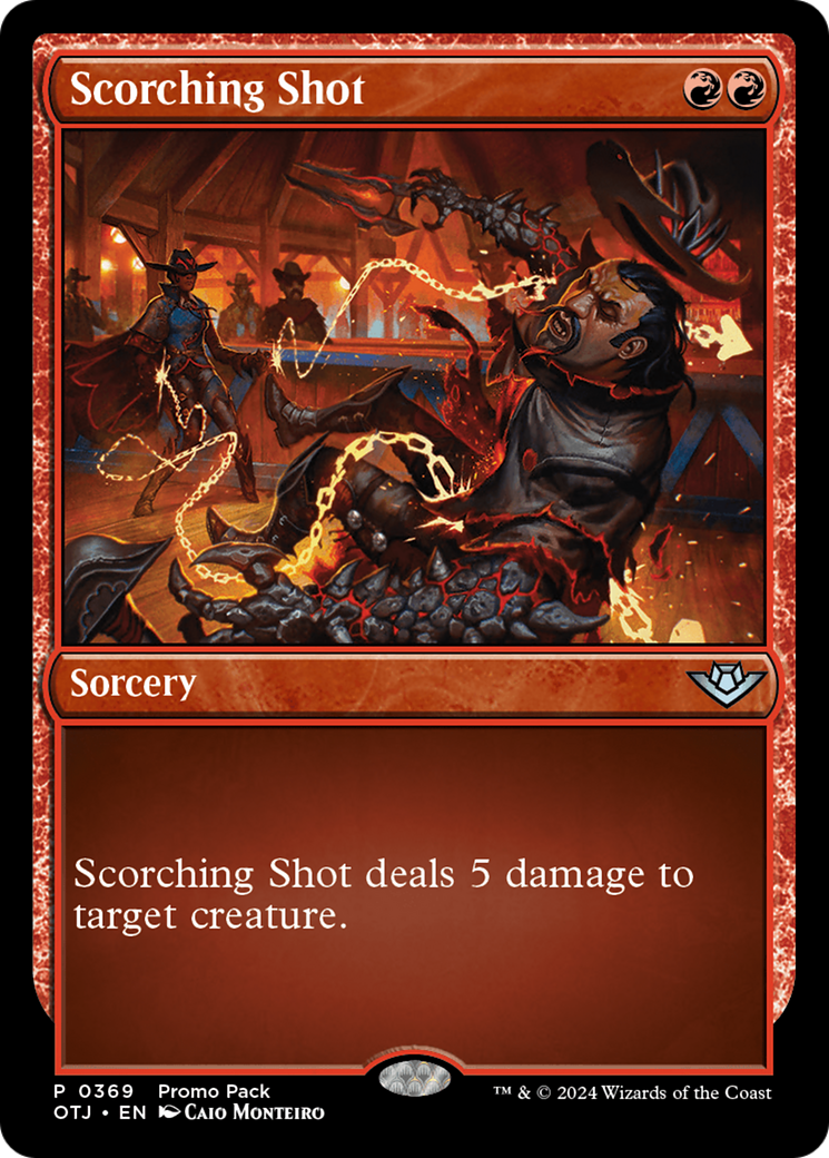 Scorching Shot (Promo Pack) [Outlaws of Thunder Junction Promos] | Dragon's Lair Comics and Fantasy Houston TX