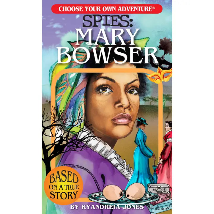 CYOA: Spies - Mary Bowser | Dragon's Lair Comics and Fantasy Houston TX