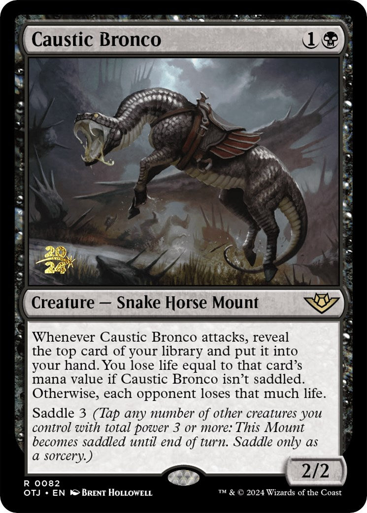 Caustic Bronco [Outlaws of Thunder Junction Prerelease Promos] | Dragon's Lair Comics and Fantasy Houston TX