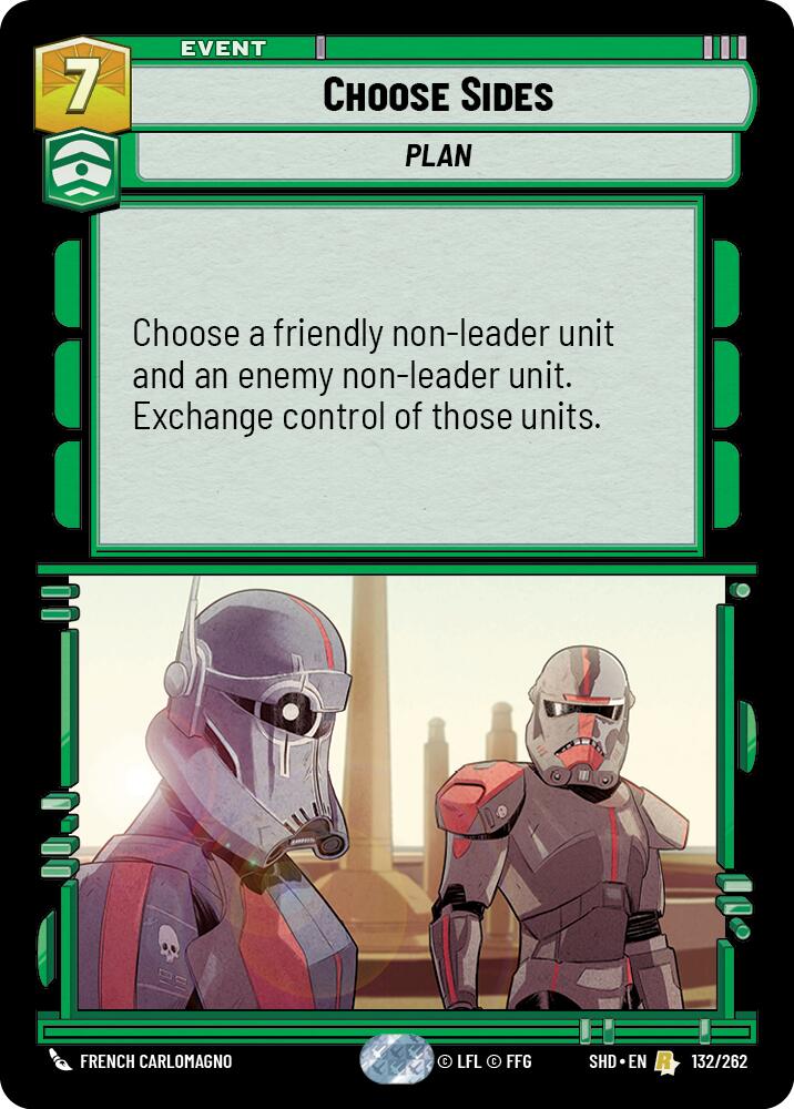 Choose Sides (132/262) (132/262) [Shadows of the Galaxy] | Odin's Place