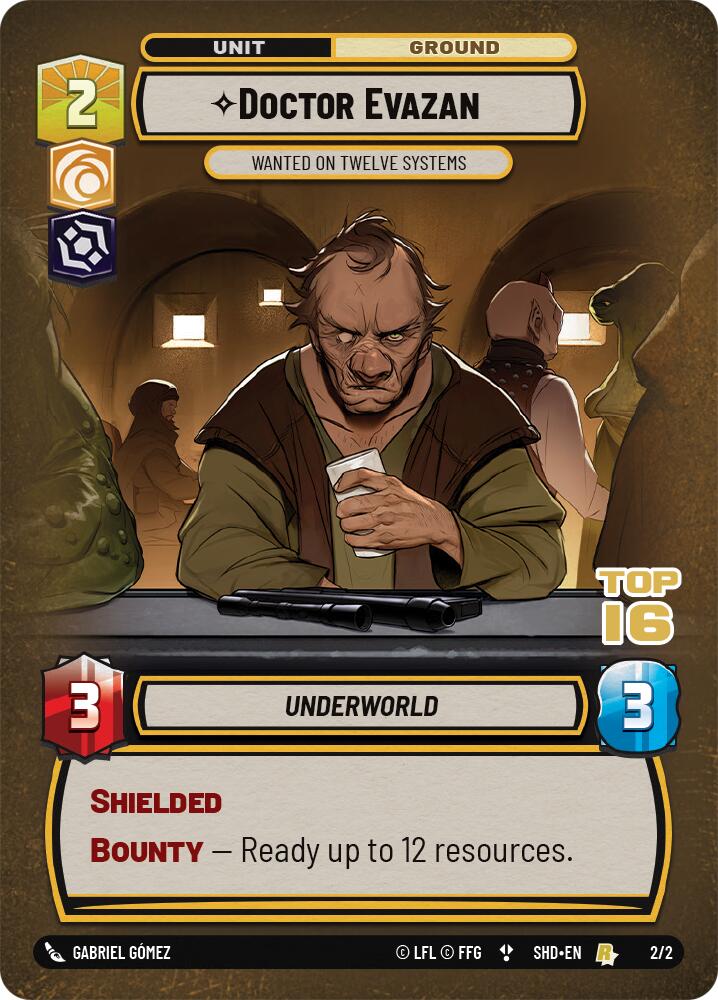 Doctor Evazan - Wanted on Twelve Systems (2/2) (Top 16) (2/2) [Store Showdown Promos] | Odin's Place