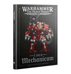 Warhammer Horus Heresy: Liber Mechanicum: Forces of the Taghmata Army Book | Dragon's Lair Comics and Fantasy Houston TX