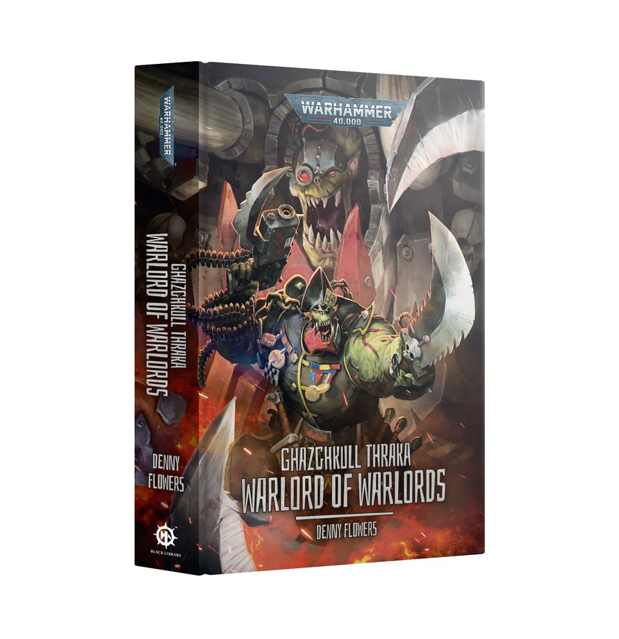 Black library: Ghazghkull Thraka: Warlord of Warlords (Hardback) | Odin's Place