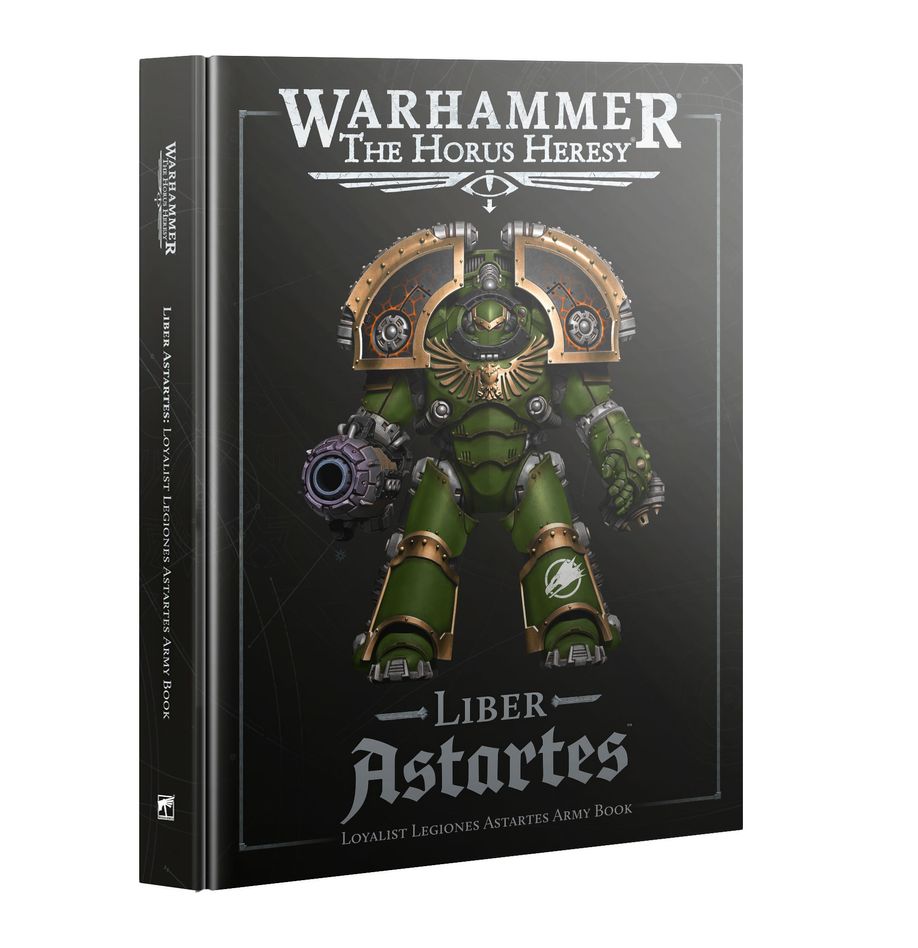 Warhammer Horus Heresy: Liber Astartes: Loyalist Legiones Astartes Army Book | Dragon's Lair Comics and Fantasy Houston TX