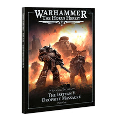 Warhammer Horus Heresy: Journal Tactica: The Isstvan V Dropsite Massacre – Part One | Dragon's Lair Comics and Fantasy Houston TX