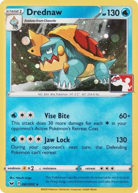 Drednaw (061/202) (Play Pokemon Promo) [League & Championship Cards] | Dragon's Lair Comics and Fantasy Houston TX