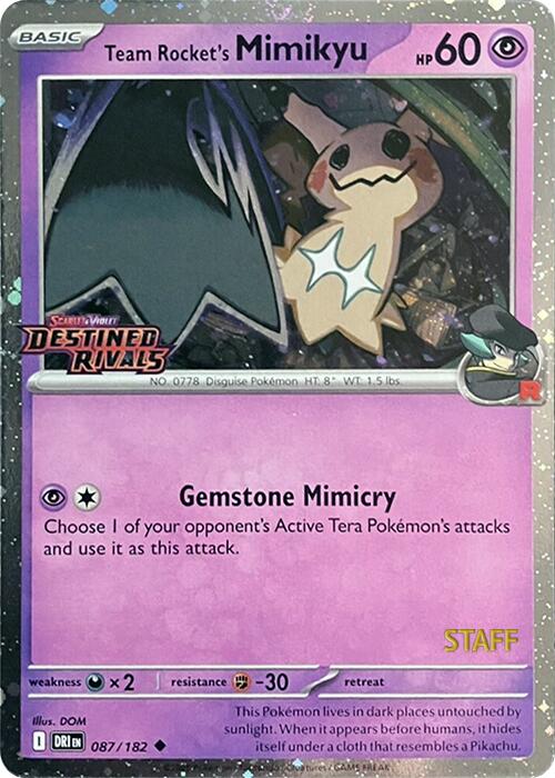 Team Rocket's Mimikyu (087/182) (Prerelease Staff) [Scarlet & Violet: Destined Rivals] | Dragon's Lair Comics and Fantasy Houston TX