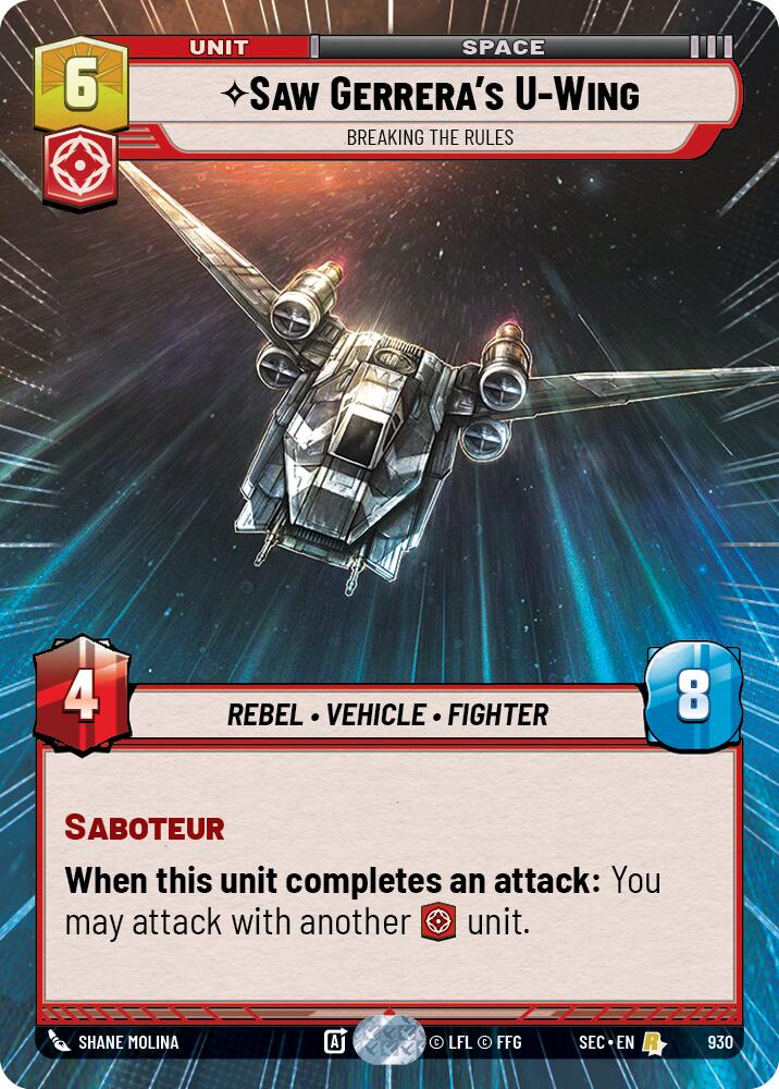 Saw Gerrera's U-Wing - Breaking the Rules (Hyperspace Foil) (930) (930) [Secrets of Power] | Odin's Place