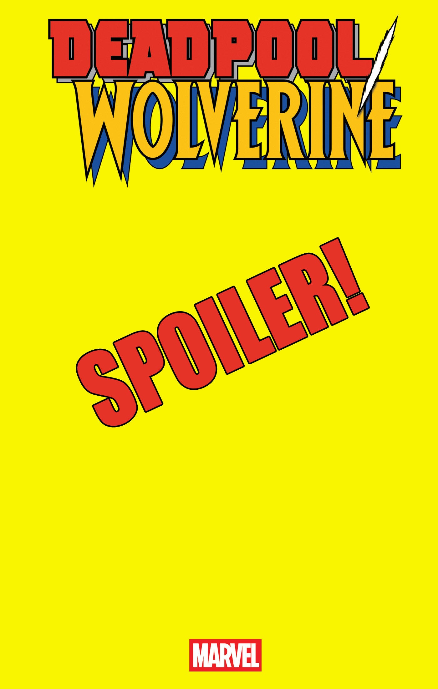 Deadpool/Wolverine #6 Whilce Portacio Spoiler Variant | Dragon's Lair Comics and Fantasy Houston TX