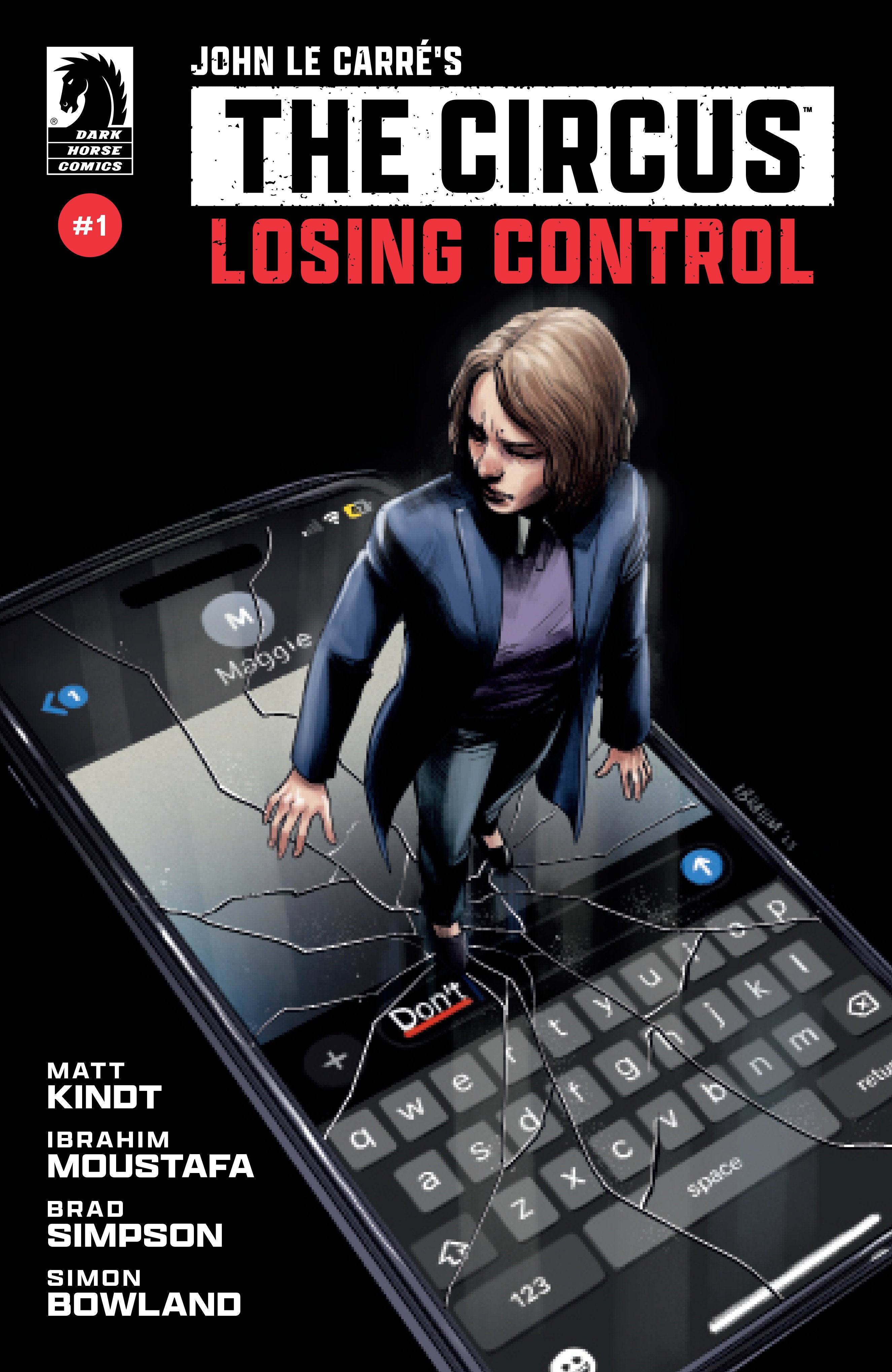 John Le Carré's : The Circus Losing Control #1 (Cover A) (Ibrahim Moustafa) | Dragon's Lair Comics and Fantasy Houston TX