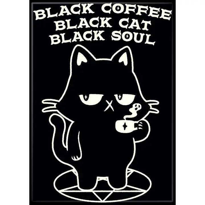 T. Fonseca Black Coffeea Black Cat Black Soul Magnet | Dragon's Lair Comics and Fantasy Houston TX