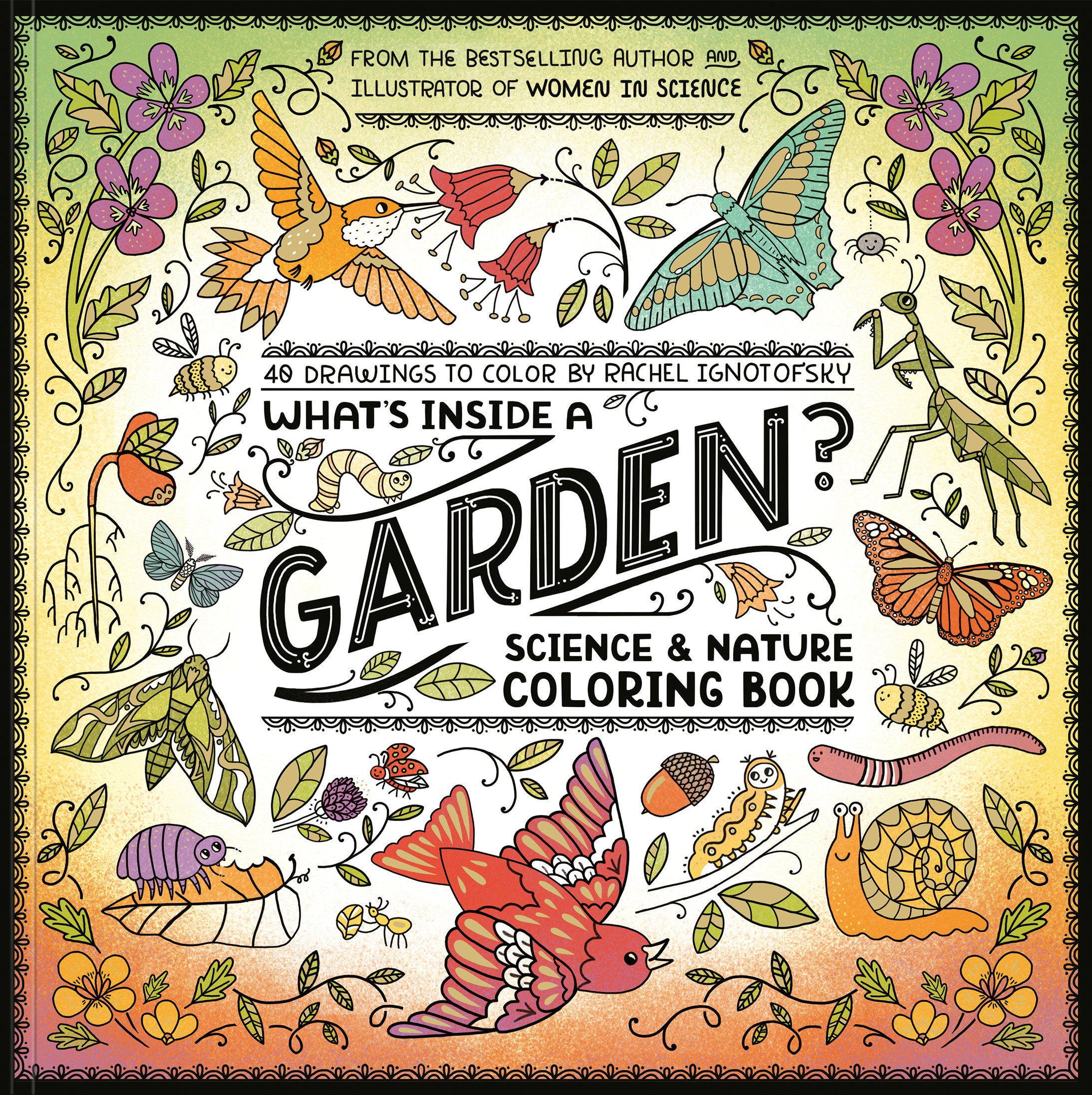What'S Inside A Garden?: Science And Nature Coloring Book | Dragon's Lair Comics and Fantasy Houston TX