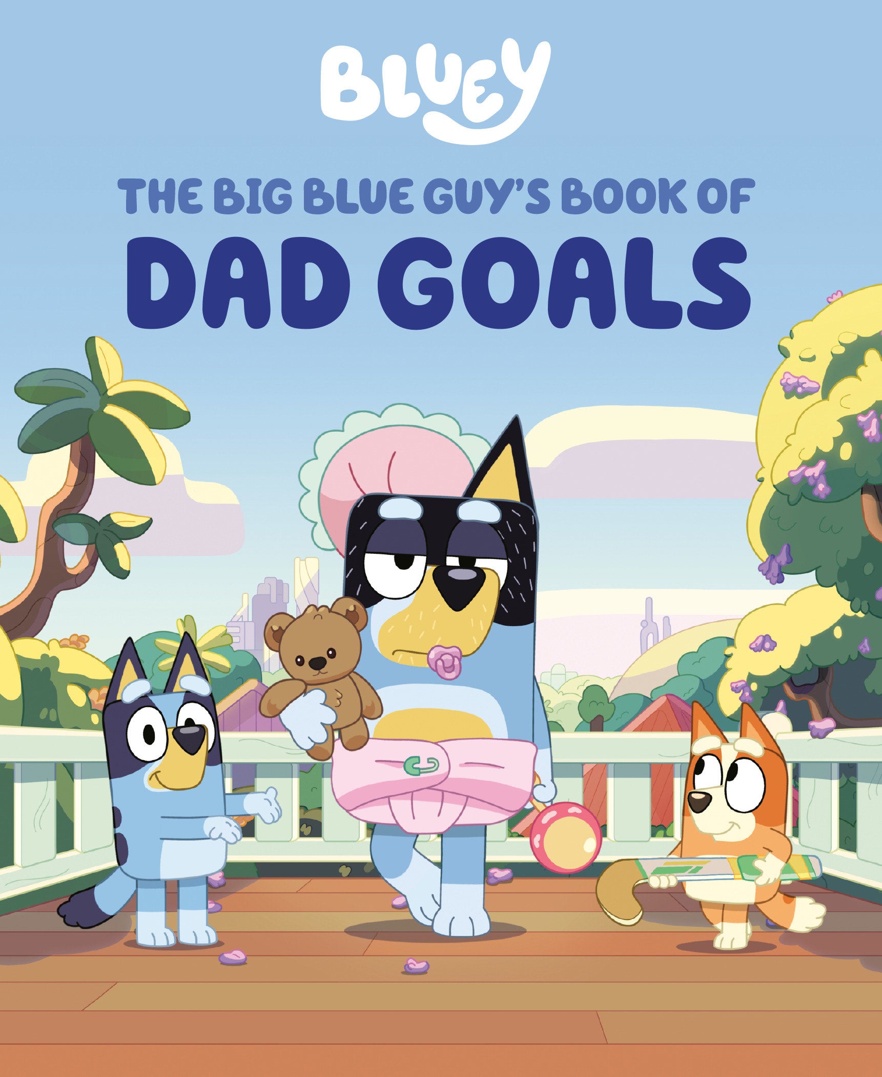 Bluey: The Big Blue Guy'S Book Of Dad Goals | Dragon's Lair Comics and Fantasy Houston TX