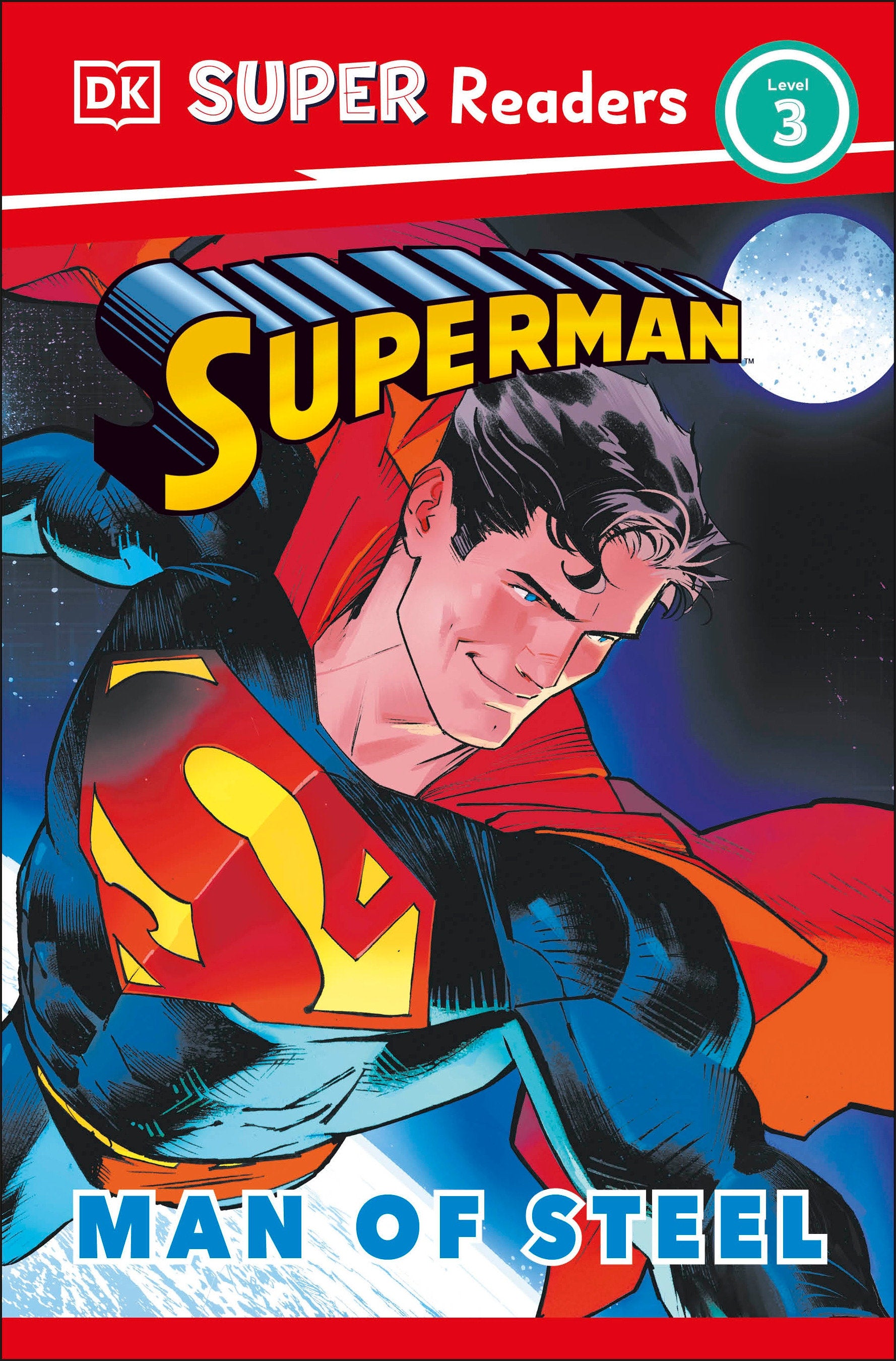 Dk Super Readers Level 3 Superman Man Of Steel | Dragon's Lair Comics and Fantasy Houston TX