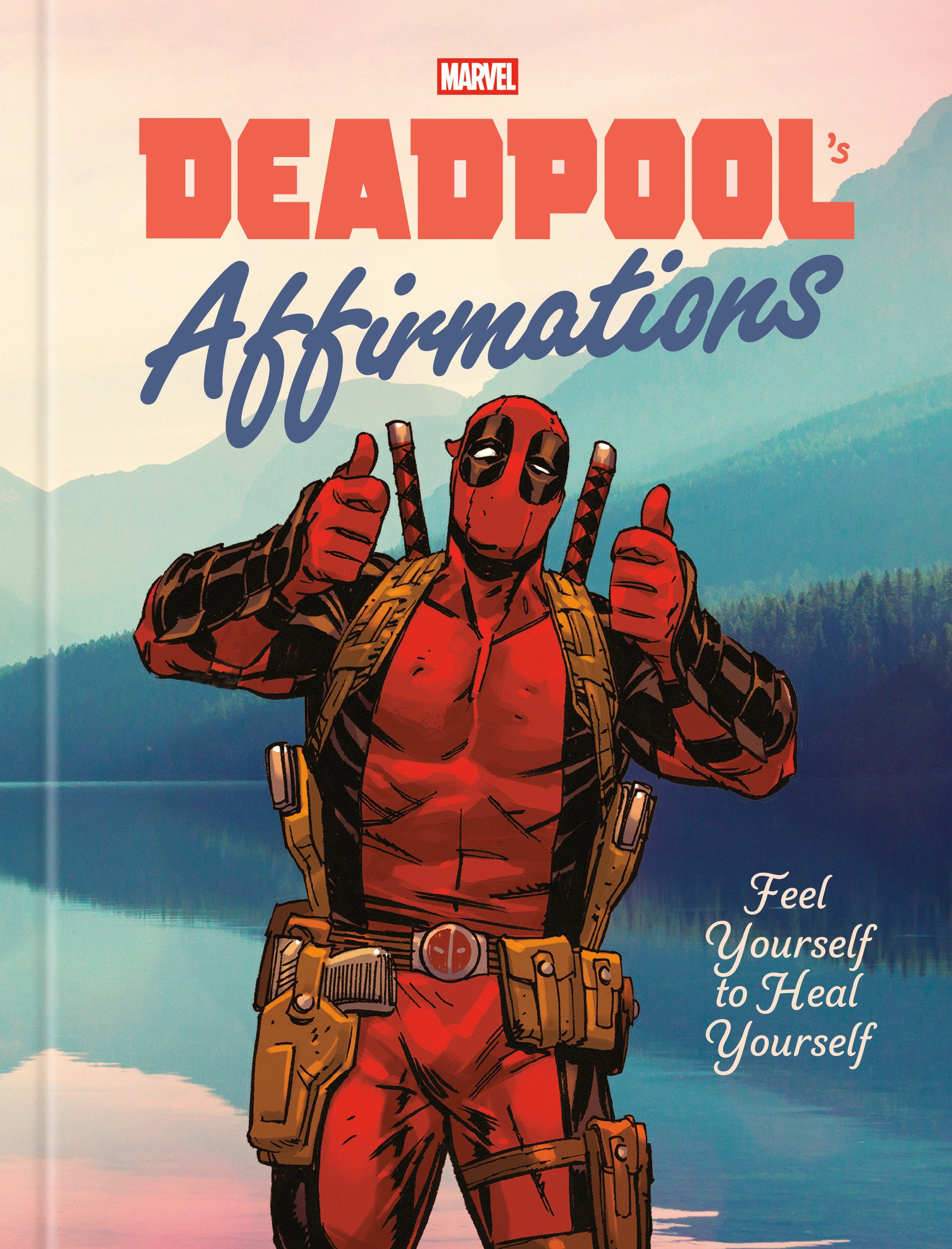 Deadpool's Affirmations | Dragon's Lair Comics and Fantasy Houston TX