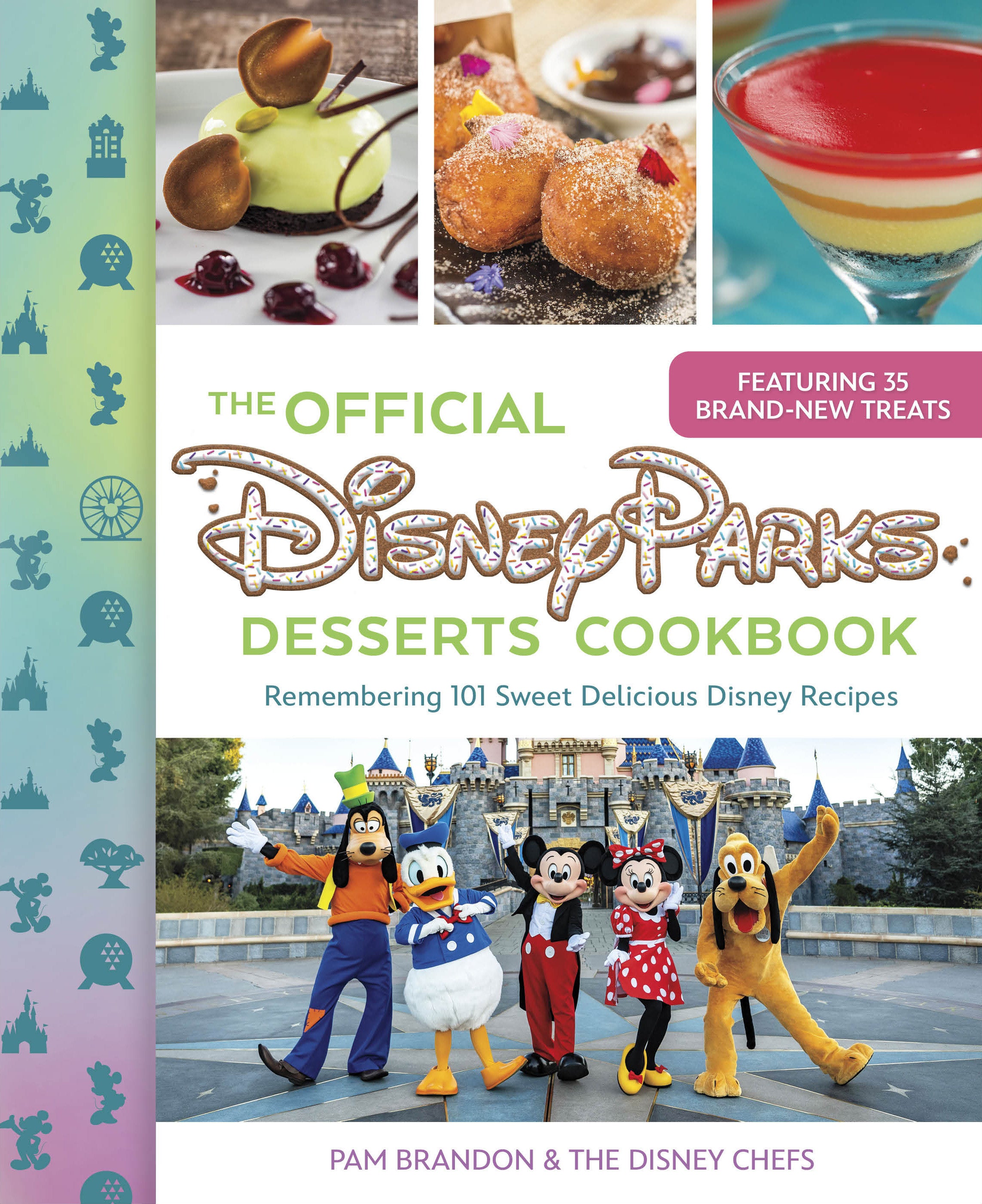 The Official Disney Parks Desserts Cookbook | Dragon's Lair Comics and Fantasy Houston TX