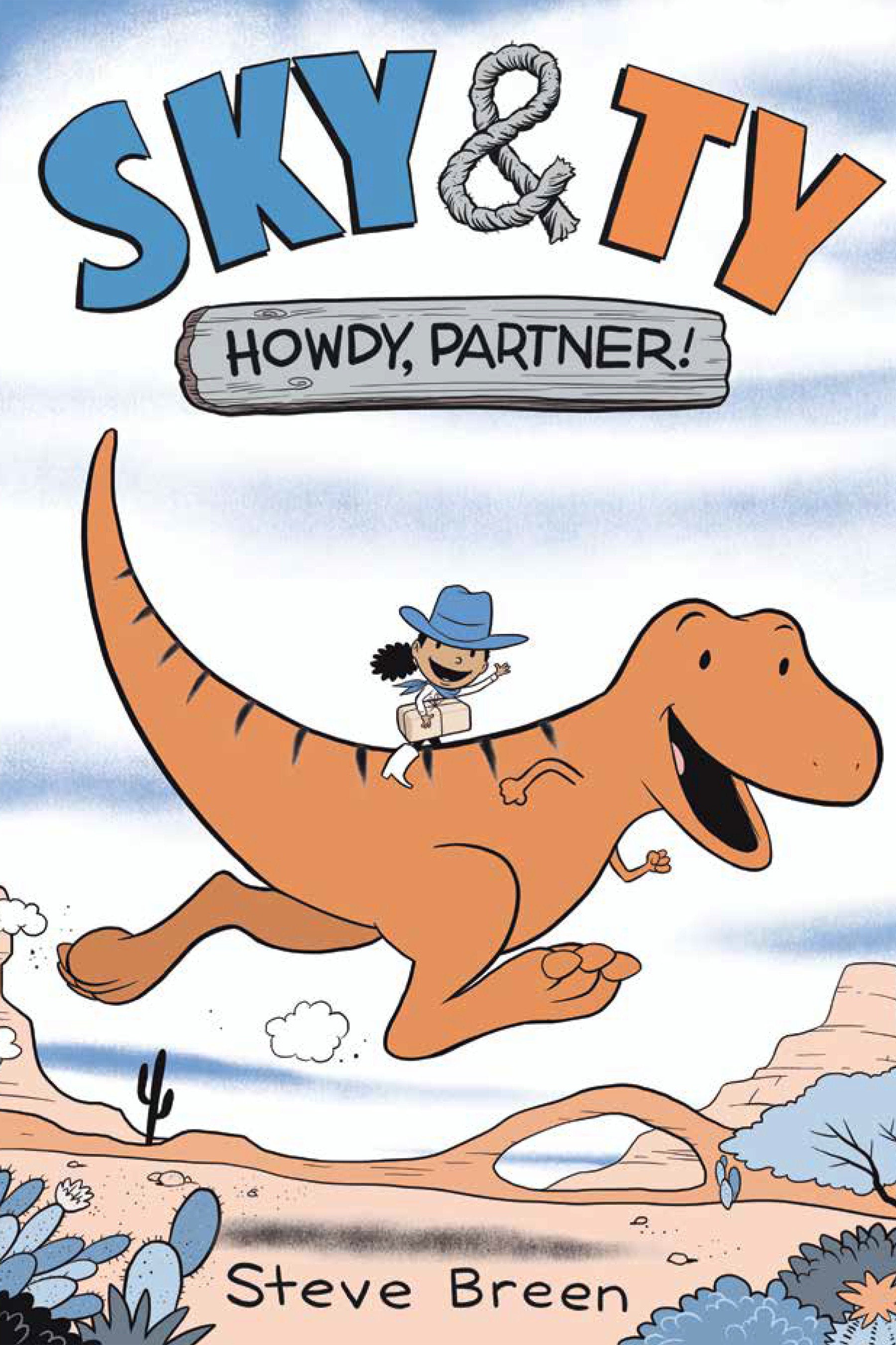 Sky & Ty 1: Howdy, Partner! | Dragon's Lair Comics and Fantasy Houston TX