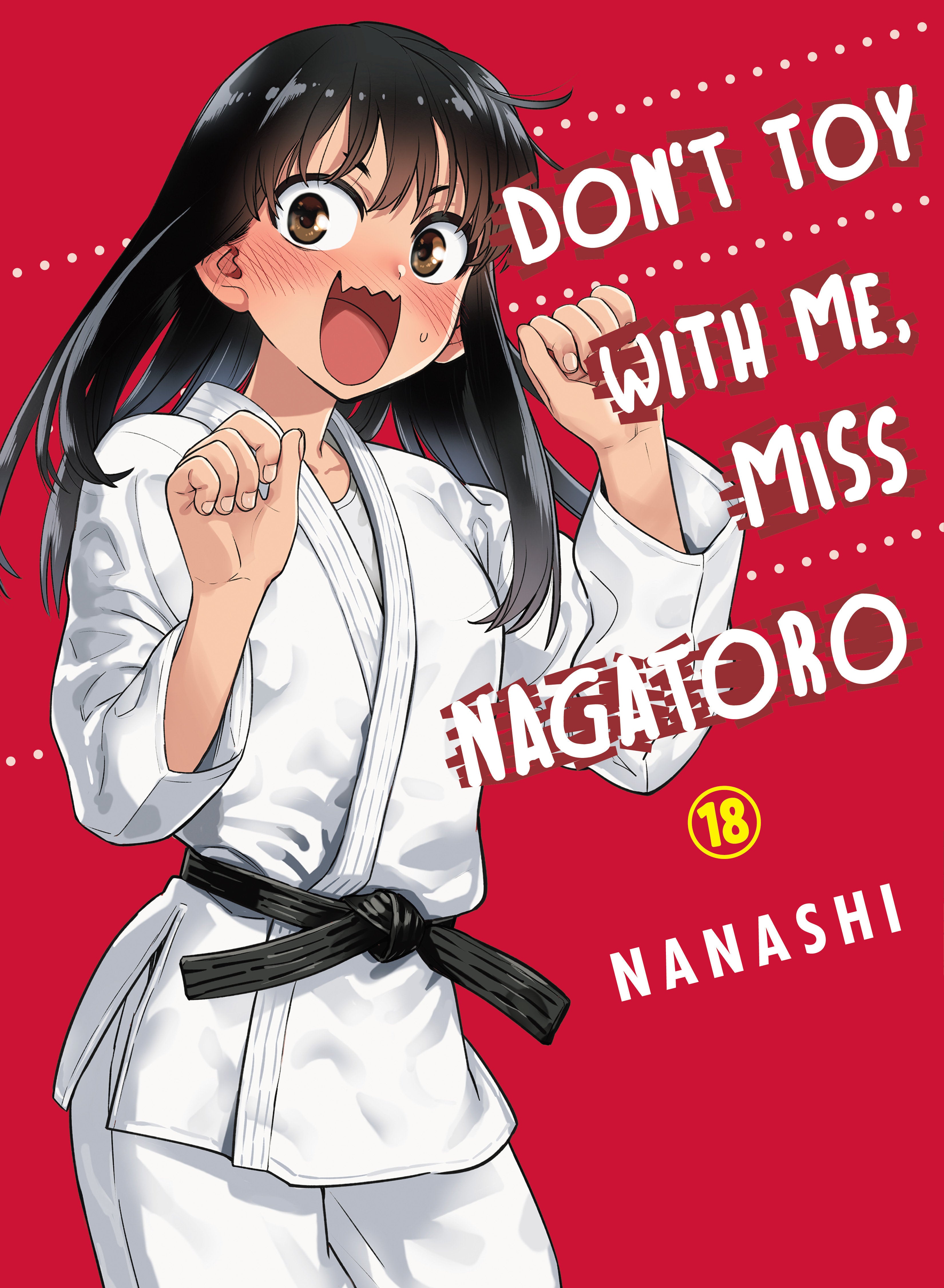 Don'T Toy With Me, Miss Nagatoro 18 | Dragon's Lair Comics and Fantasy Houston TX