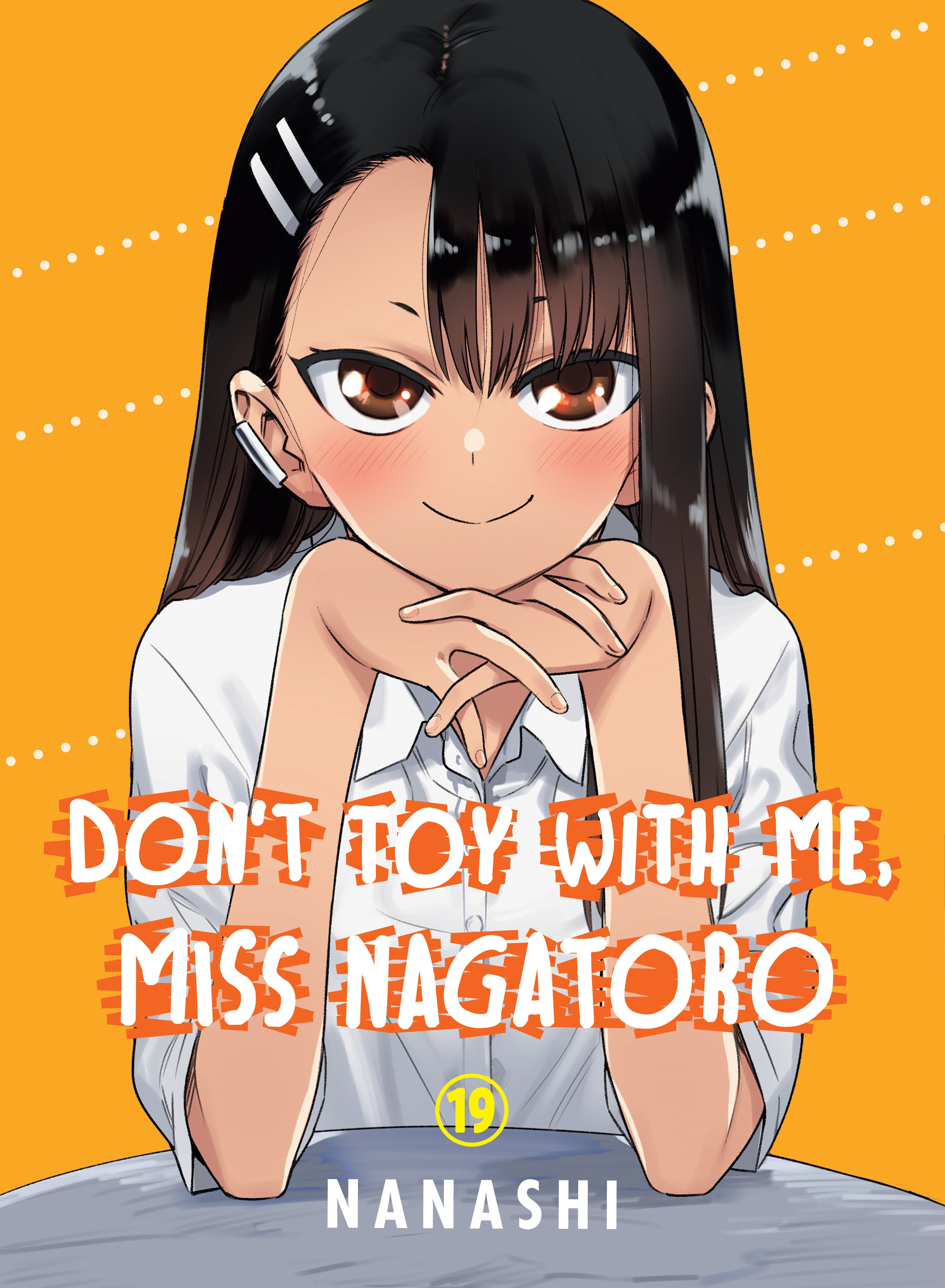 Don'T Toy With Me, Miss Nagatoro 19 | Dragon's Lair Comics and Fantasy Houston TX