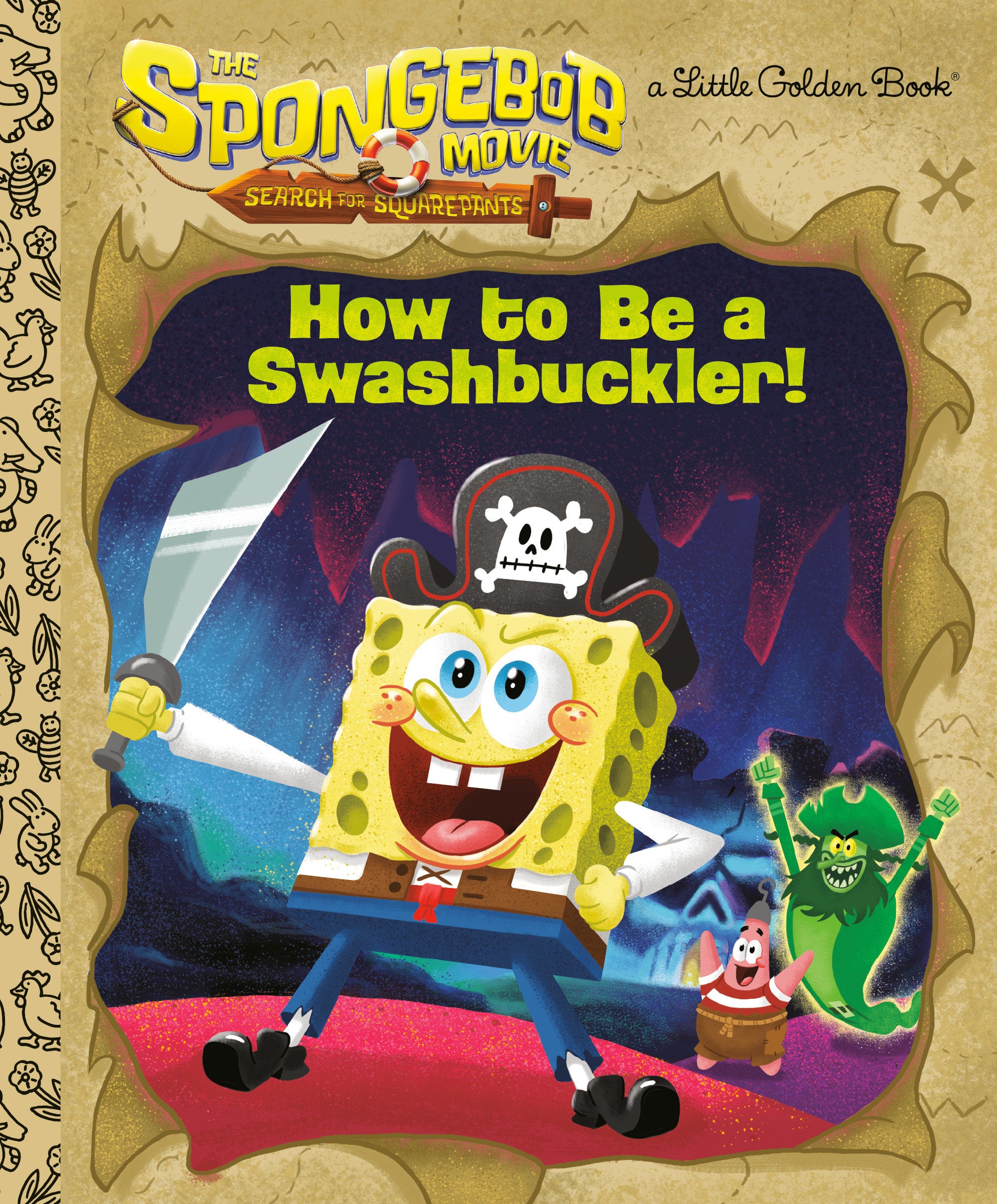 The Sponge Bob Movie: Search For Square Pants: How To Be A Swashbuckler! | Dragon's Lair Comics and Fantasy Houston TX