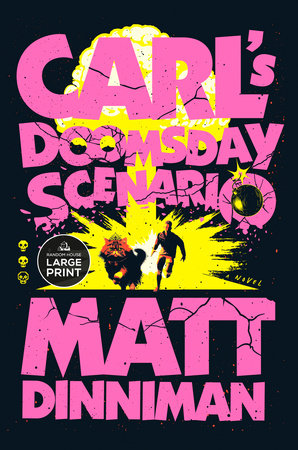 Carl's Doomsday Scenario (Large Print Trade Paperback) - Dungeon Crawler Carl Book 💀💀 (Copy) | Dragon's Lair Comics and Fantasy Houston TX