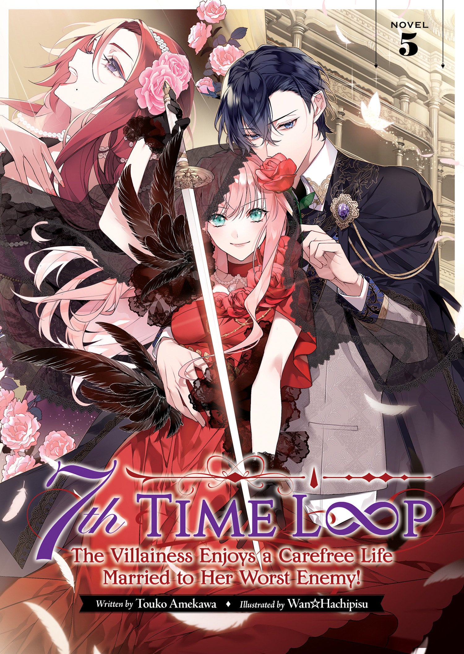 7th Time Loop: The Villainess Enjoys A Carefree Life Married To Her Worst Enemy Volume 05 | Dragon's Lair Comics and Fantasy Houston TX