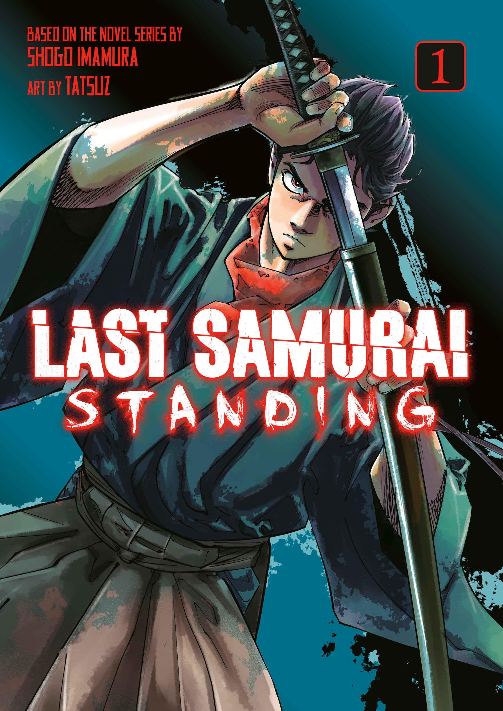 Last Samurai Standing 1 | Dragon's Lair Comics and Fantasy Houston TX