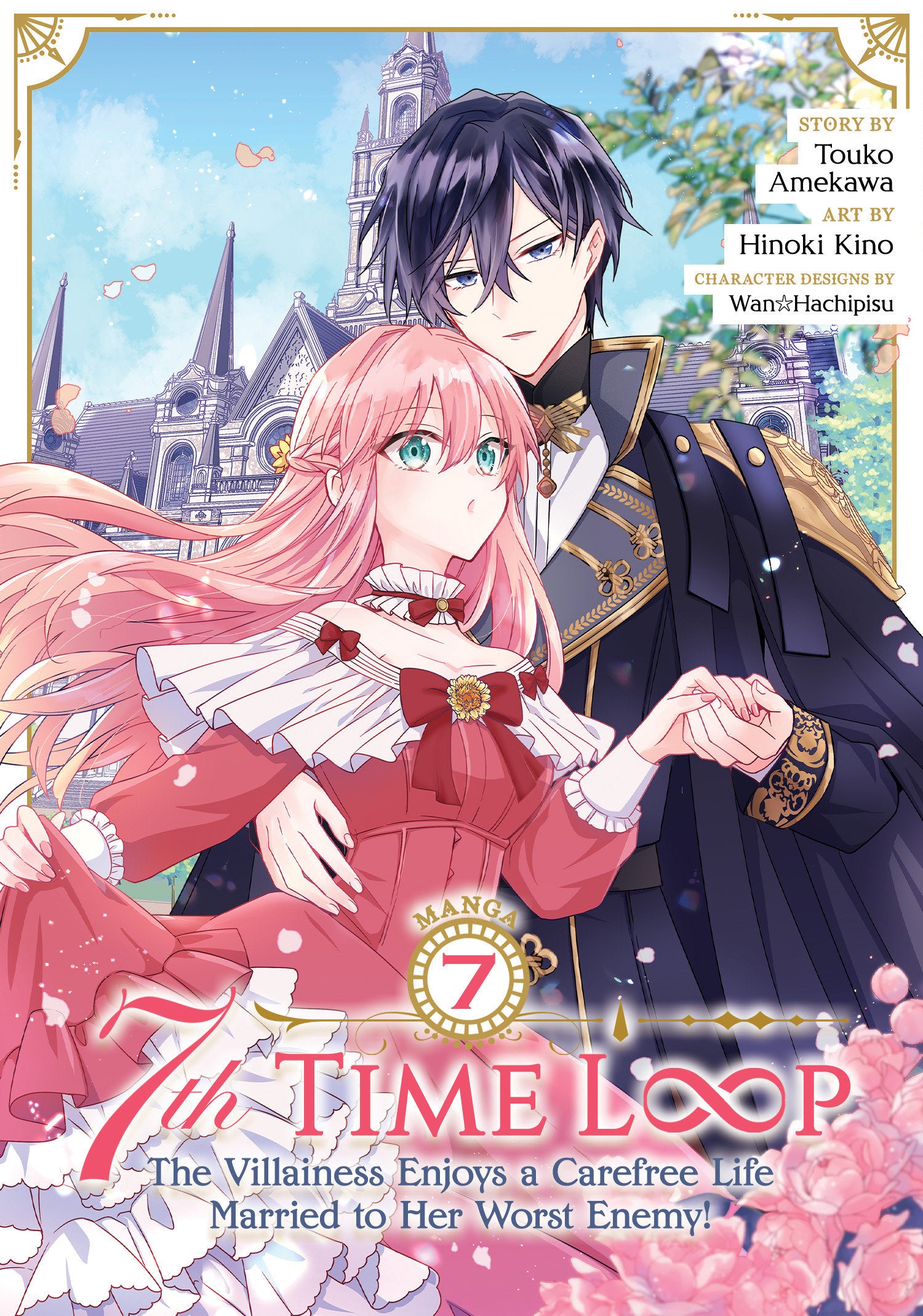 7th Time Loop: The Villainess Enjoys a Carefree Life Married to Her Worst Enemy Volume 07 | Dragon's Lair Comics and Fantasy Houston TX