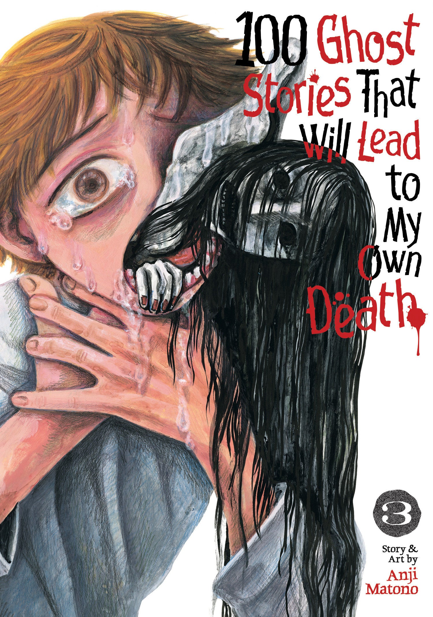 100 Ghost Stories That Will Lead To My Own Death Volume. 3 | Odin's Place