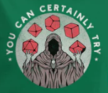 T-Shirt: You Can Certainly Try - Green | Odin's Place