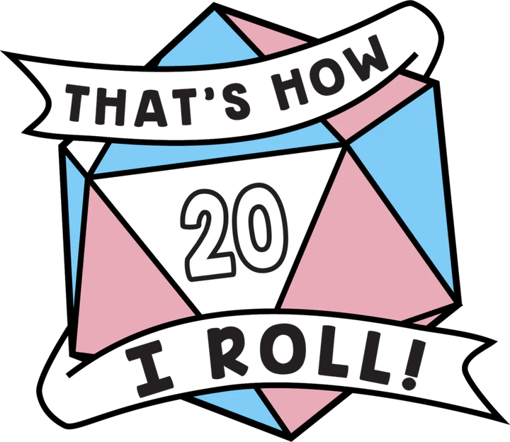 Foam Brain Pin: Transgender That's How I Roll | Dragon's Lair Comics and Fantasy Houston TX