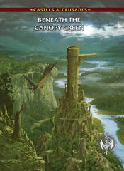 Castles & Crusades Reforged - Beneath the Canopy Green | Dragon's Lair Comics and Fantasy Houston TX