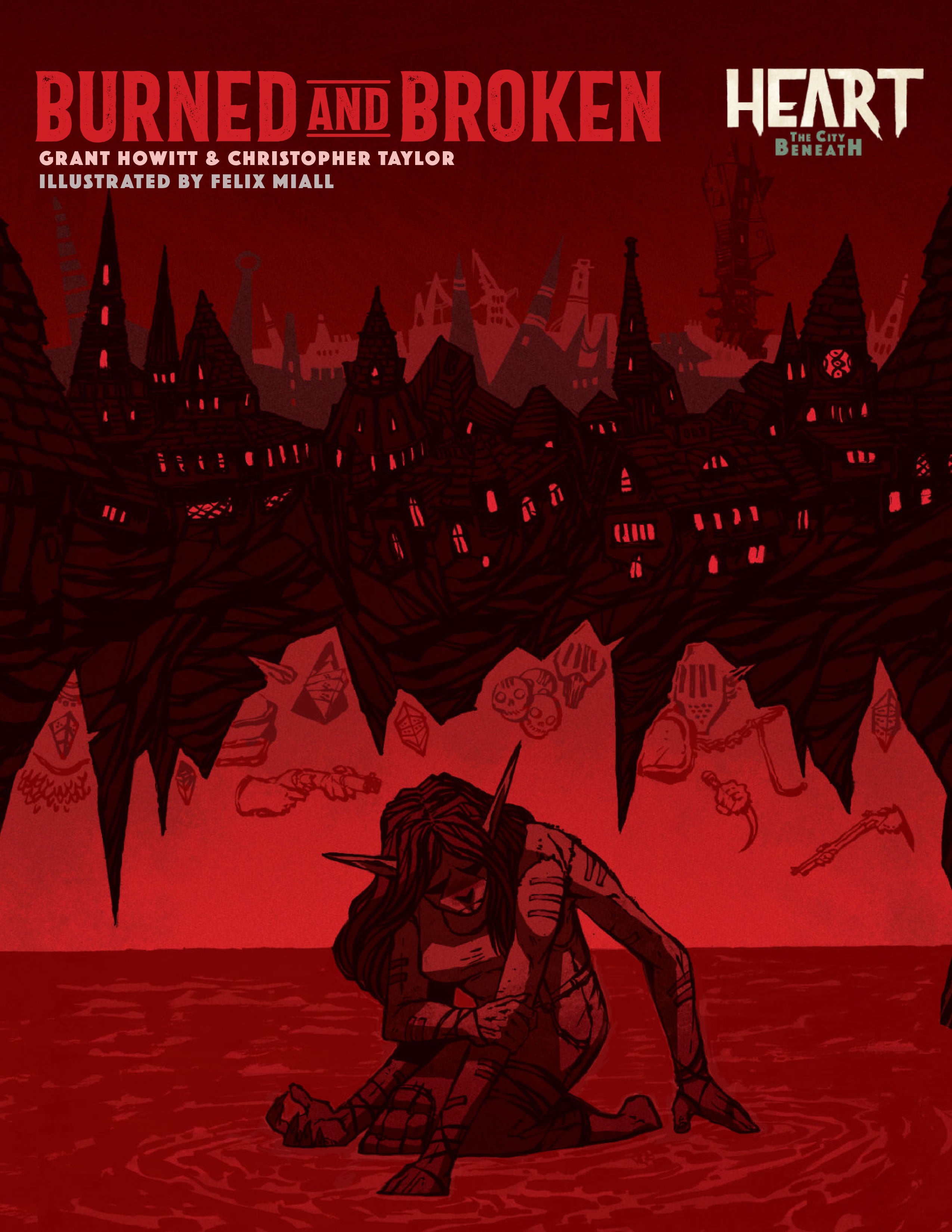 Heart RPG: The City Beneath - Burned and Broken (New Printing) | Dragon's Lair Comics and Fantasy Houston TX